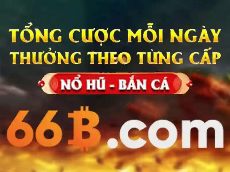66b – Trang Chủ Chính Thức | Đăng Ký & Tải App Nhận Khuyến Mãi Khủng