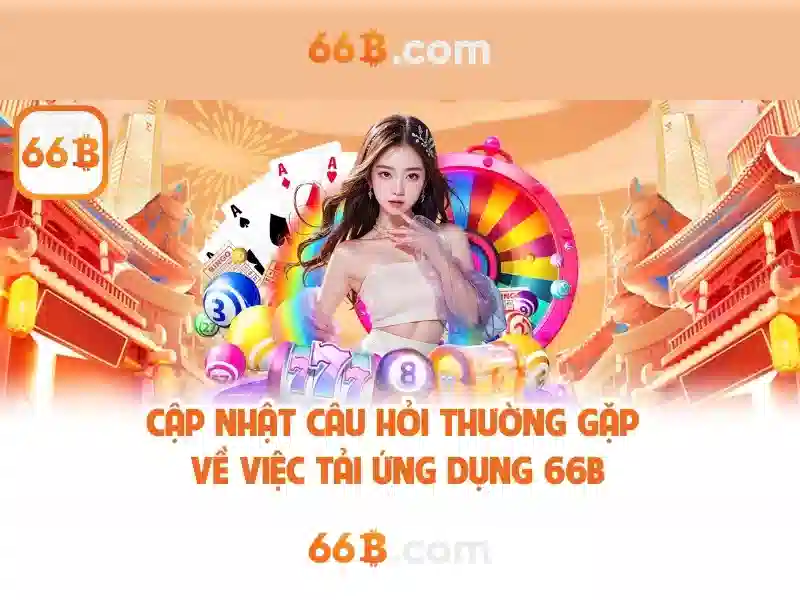  66b apk tải về - 66B