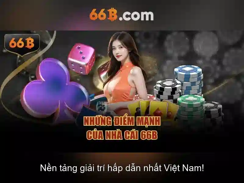 66b – Trang Chủ Chính Thức | Đăng Ký & Tải App Nhận Khuyến Mãi Khủng
