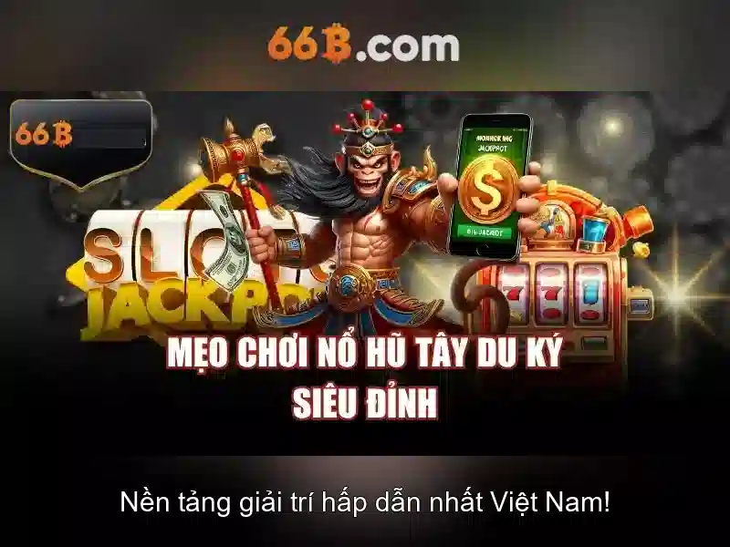 66B Cập Nhật – Trải Nghiệm Slot Đỉnh Cao 2026 - 66B